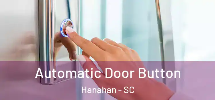 Automatic Door Button Hanahan - SC