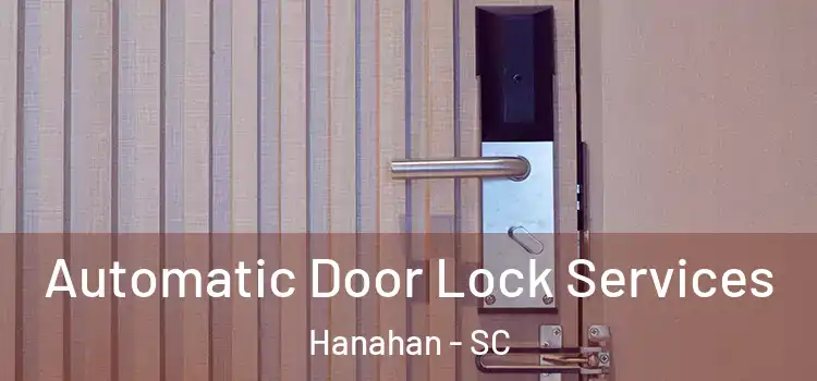 Automatic Door Lock Services Hanahan - SC