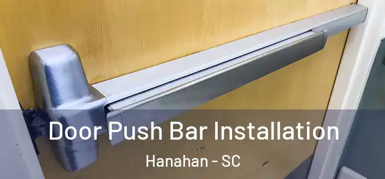 Door Push Bar Installation Hanahan - SC