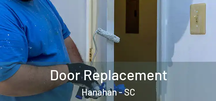 Door Replacement Hanahan - SC