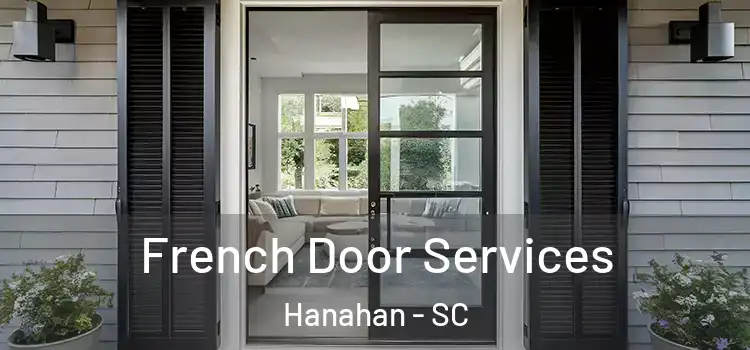  French Door Services Hanahan - SC