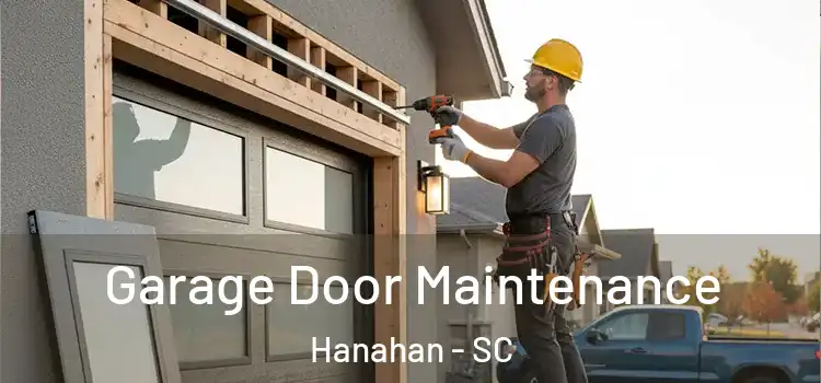 Garage Door Maintenance Hanahan - SC