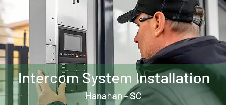 Intercom System Installation Hanahan - SC