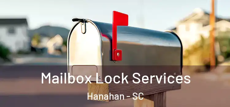 Mailbox Lock Services Hanahan - SC