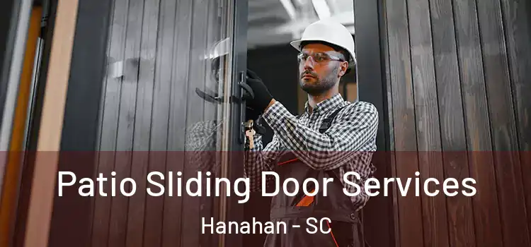 Patio Sliding Door Services Hanahan - SC